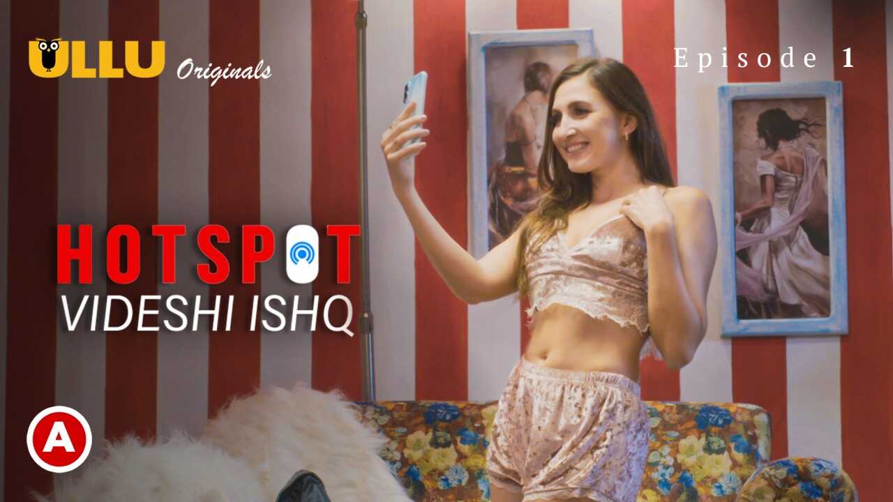 Gairah Panas Di Episode 1: Kisah Asmara Liar Seri Web Ullu